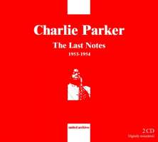 Parker Charlie - The Last Notes 1953-1954 / UAR 501.2